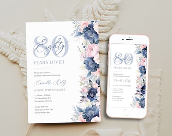 May include: An 80th birthday invitation with a blue and pink floral design. The invitation reads "Eighty Years Loved" and includes the text "Please join us for a birthday celebration honoring Camille Kelly, Sunday, 12th November, 11:00am-2:00pm, 241 Woodland Ave, Springdale, Victoria. Kindly RSVP to Sally (0123) 456 789 by November 8th."