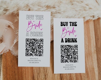 Buy The Bride A Drink Template, Bride Venmo Bachelorette Card, QR Code Drink Card, Nash Bash, Last Disco, Last Rodeo, Paypal Pink Corjl PP61