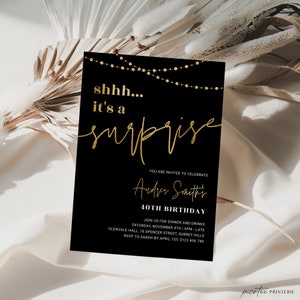 Shhh It's A Surprise 40th Invite Printable, Surprise 40th Birthday Invitation, Adult Forty Digital Invite Editable, Black Gold, Corjl PP74