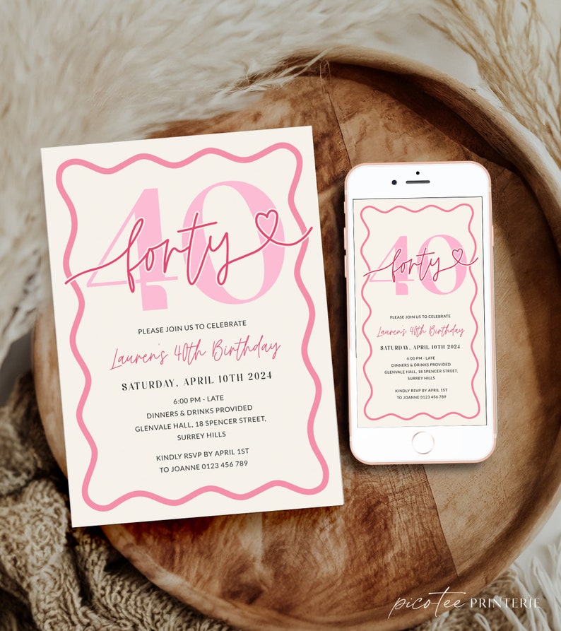 May include: Pink and white birthday invitation with a cursive font that says "forty" with a heart. The invitation is for Lauren's 40th birthday party on Saturday, April 10th, 2024 at 6:00 PM. The party will be held at Glenvale Hall, 18 Spencer Street, Surrey Hills. Dinners and drinks will be provided. RSVP by April 1st to Joanne 0123 456 789.