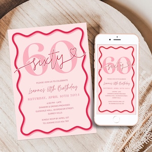 May include: Pink and red invitation with a cursive font that says "sixty" with a heart. The invitation is for Leanne's 60th birthday party. The invitation includes the date, time, location, and RSVP information.