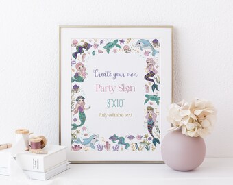 May include: Printable 8x10 inch mermaid party sign with a gold frame. The sign features a pink and purple border with mermaids, seahorses, seashells, and a dolphin. The text on the sign reads "Create your own Party Sign 8x10" Fully editable text.