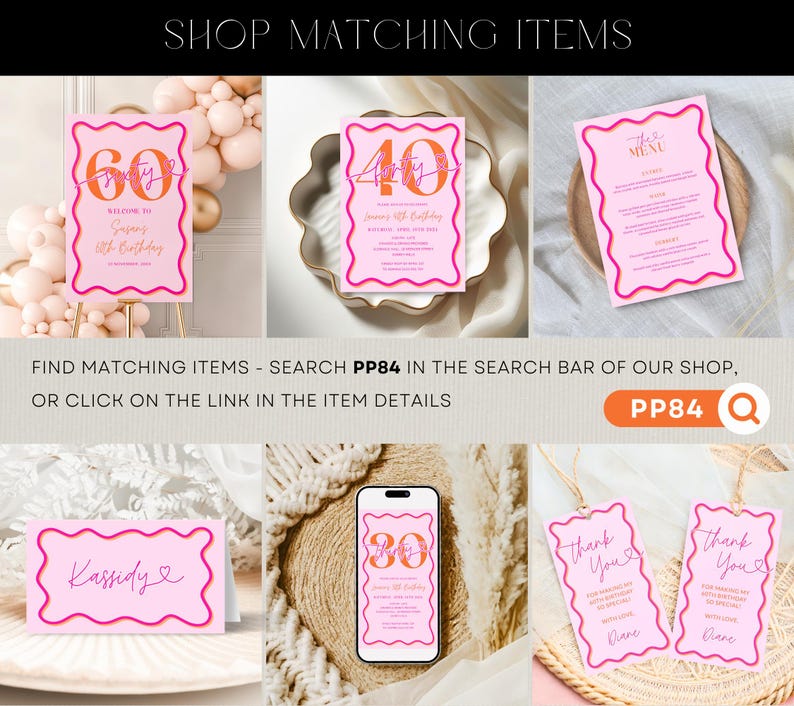 May include: A collection of pink party supplies with orange and pink accents. Items include invitations, menus, and thank you tags. The text "SHOP MATCHING ITEMS" and "PP84" are visible.