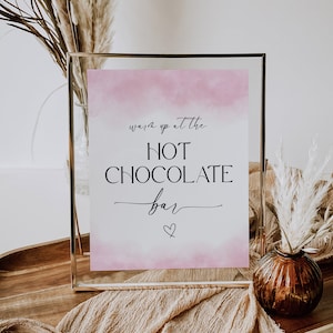 Hot Chocolate Bar Sign, Warm Up at the Hot Chocolate Bar, Minimalist Baby Shower Sign, Dusty Pink Girl, Hot Cocoa Bar, Template, Corjl PP55
