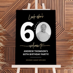 Look Who&#39;s 60 Welcome Sign with Photo Template, Men&#39;s 60 Birthday Party Poster Printable, Editable Sixty Welcome Board for Him, Corjl PP64