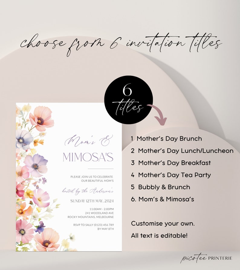 May include: A printable invitation template for a Mother's Day brunch. The invitation features a watercolor floral design with pink, purple, and yellow flowers. The text on the invitation reads "Mom's & Mimosa's" and includes the date and time of the event. The invitation also includes six different titles for the event, such as "Mother's Day Brunch" and "Bubbly & Brunch".