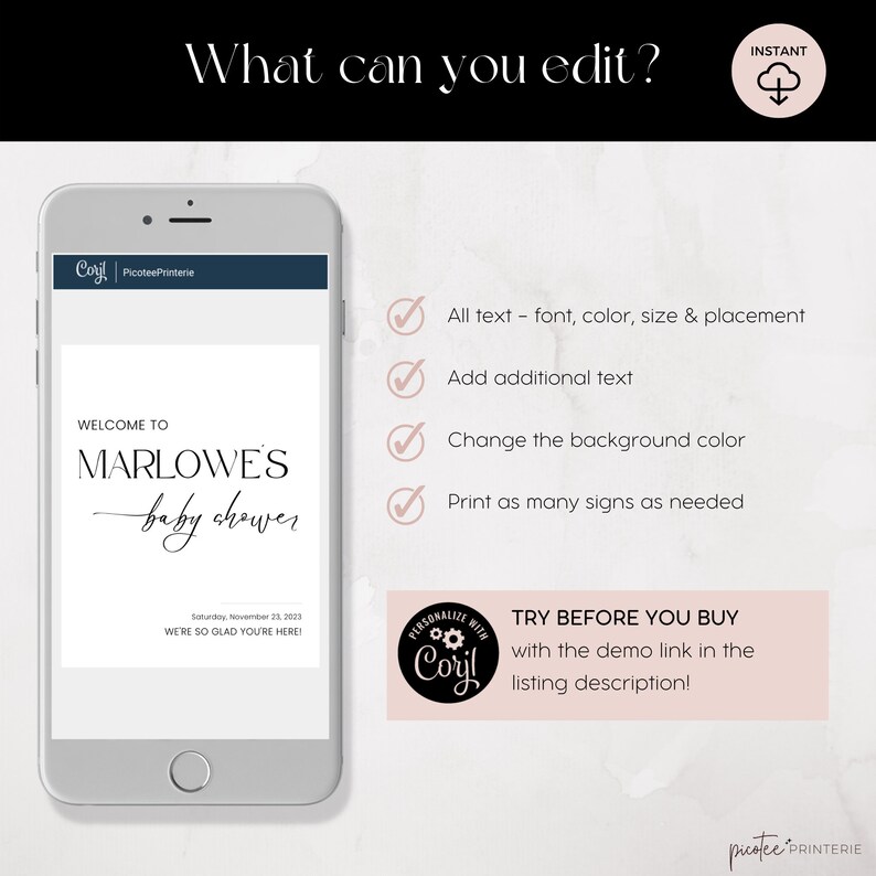 May include: A mobile phone shows a baby shower invitation with the text "Welcome to Marlowe's baby shower." The design allows for editing of text, font, colour, and background. The image also includes the text "Try before you buy" and "Personalise with Corjl."