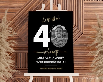 Look Who's 40 Welcome Sign with Photo, Men's 40th Birthday Party Welcome Poster Printable, Editable Forty Welcome Board for Him, Corjl PP64