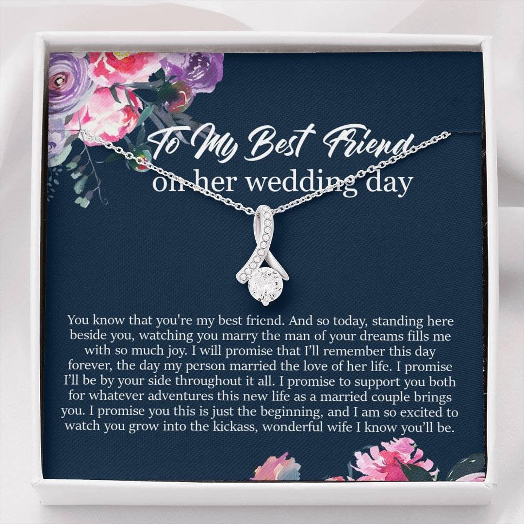 Best Friend Gift on Her Wedding Day Best Friend to Bride Etsy