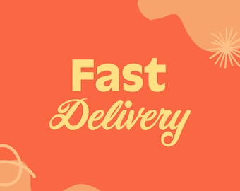 Fast Delivery