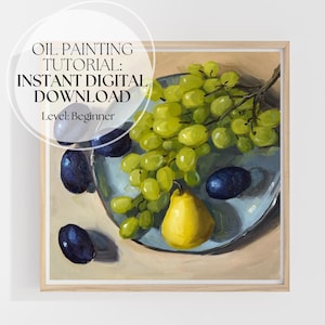 Oil Painting Tutorial for Beginners: Summer Plate Still Life | Step-by-Step Video + PDF with Supplies, Reference & Color Mixing