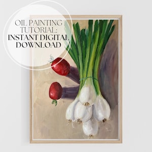 Oil Painting Tutorial for Beginners | Learn to Paint Onions & Tomatoes Still Life | Step-by-Step PDF with Video | Painting Lesson Still Life