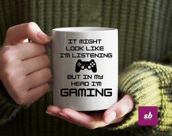Im Gaming Mug - Funny Mug - GIft Ideas