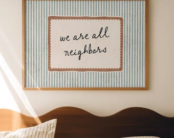 Lámina "Todos somos vecinos", arte mural con tipografía inspiradora, decoración con cita comunitaria, regalo de inauguración de casa, descarga digital.