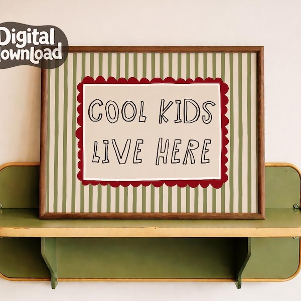 Cool Kids Live Here Wall Art Printable, Playroom Nursery Decor, Fun Kids Room Poster, Positive Family Home Print (Digital Download)