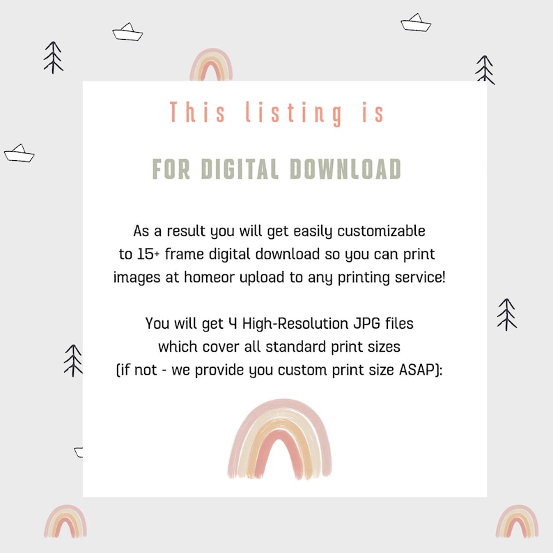 May include: A digital download listing with text that reads "This listing is FOR DIGITAL DOWNLOAD". The listing includes customizable images for printing, with 4 high-resolution JPG files covering standard print sizes.