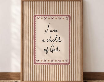 Affiche « Je suis un enfant de Dieu », rayures marron et crème, style chrétien, cadre festonné, téléchargement numérique