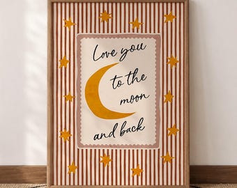 Affiche « Je t'aime jusqu'à la lune et retour », marron et or, décoration murale pour chambre d'enfant, poster lune et étoiles, téléchargement numérique