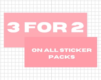 3 FOR 2 Stickers, High Quality Gloss Stickers, 3 packs for 2, any 3 packs for price of 2