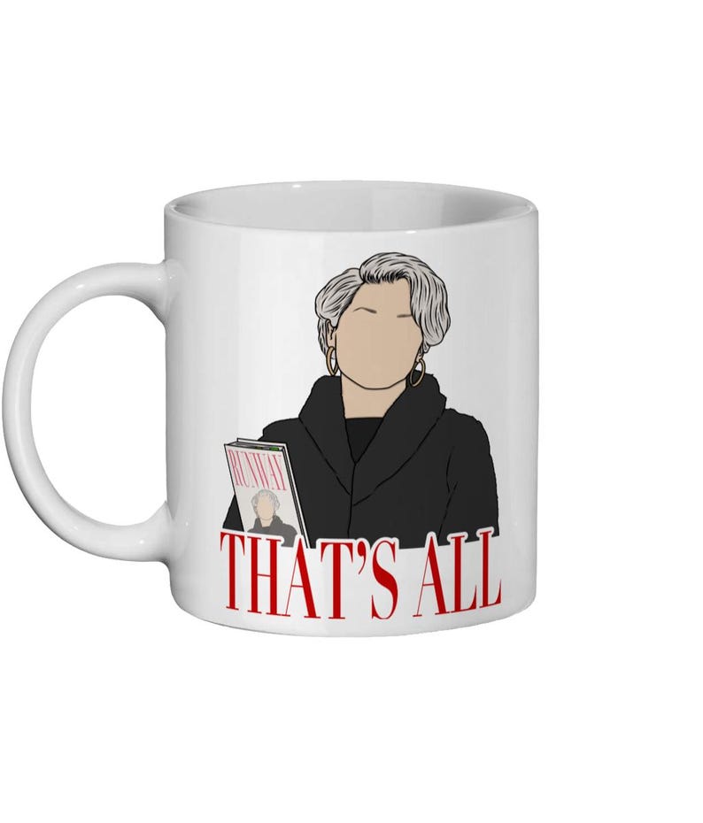 DEVIL WEARS PRADA 11oz Ceramic Mug, Miranda Priestly, Movie Merch, Movie Mug, Gift Idea, Mug gift, Movie gift ideas, Cult Classic, LGBTq image 2