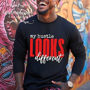 My Hustle Looks Different Svg, Hustle Svg, Mother Hustler Svg, Hustler Svg, Empowered Svg, Girl Boss Svg, Momlife Svg, Grind Svg, Humble Svg