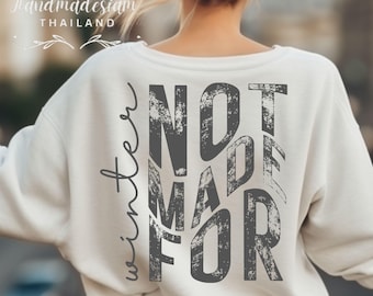 SVG PNG "No hecho para el invierno", temporada acogedora (descarga digital)