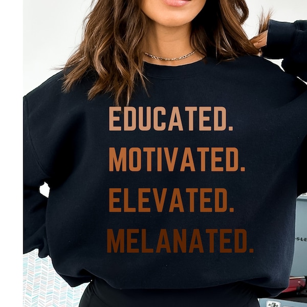 Educated Motivated Elevated Melanated Png, Black History Month Svg, Melanin Teacher Png, gift for teacher,Teacher Life svg,teacher shirt svg
