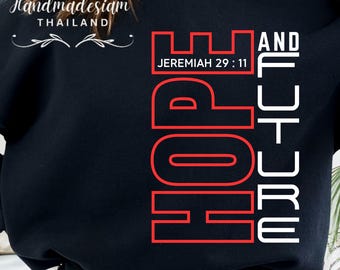 Jeremiah 29:11, Jeremiah 29 11, Hope and Future, Bible verse Typography, Christian motivation SVG Png DXf files for shirt, tote bags, mug