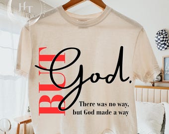 But God Christian SVG PNG, Faith Quote Shirt Design, Bible Verse Cut File, Retro Faith Tee, Religious Cricut Download