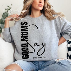 Good Mums Say Bad Words SVG PNG , Mum Life Svg, Mother's Day Svg, Sarcastic Svg, Mum Cut File, Mum Mode Svg, Mum Vibes Svg, Mum Shirt Svg