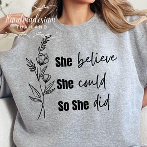 Sie glaubte, sie könnte so, dass sie Tat SVG, Inspirational zwart, motivierend Schmuck, Positivität Clip Art, Cut File, T-Shirt svg