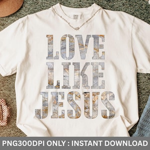 Love Like Jesus png, Valentine Christian png, Jesus png, trending DTF-download, Christian Valentine png (digitale download)