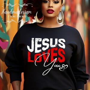 Jesus Loves You PNG SVG,bible verse shirt,christian design,christian png, christian quote svg,bible quote svg, christian shirt svg,jesus svg