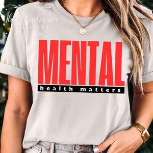 Mental Health Matters SVG PNG PDF, Mental Health Awareness Svg, Positive Svg, Mental Health Svg, Self Love Svg, You Matter Svg, Be Kind Svg