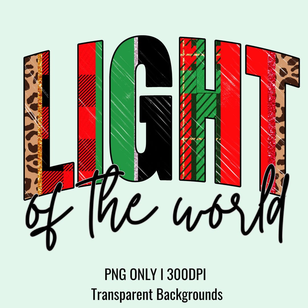 Light of the World PNG | Christian Quote Digital File | Christmas Bible ...