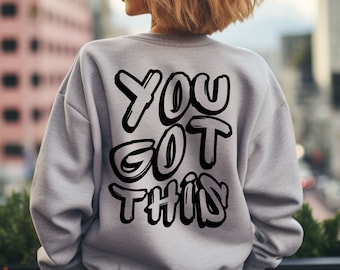 You Got This SVG: Inspirational Quote, Positive Affirmation (Digital Download)