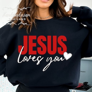 Jesus Loves You PNG SVG,bible verse shirt,christian design,christian png, christian quote svg,bible quote svg, christian shirt svg,jesus svg