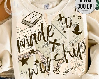 Made To Worship PNG、クリスチャンシャツグラフィック、信仰に基づくデザイン、礼拝リーダーTシャツ、聖句PNG、イエスを愛するデザイン、クリスチャンギフト
