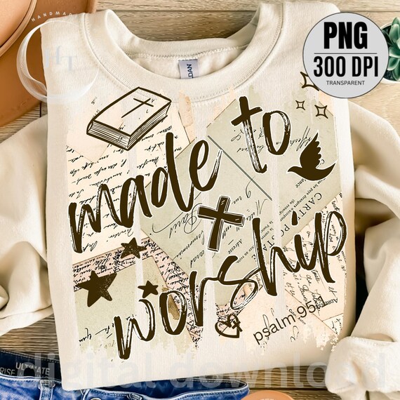 Made To Worship PNG, Christian Shirt Graphic, Faith Based Design, Worship Leader Tee, Bible Verse PNG, Jesus Lover Design, Christian Gift