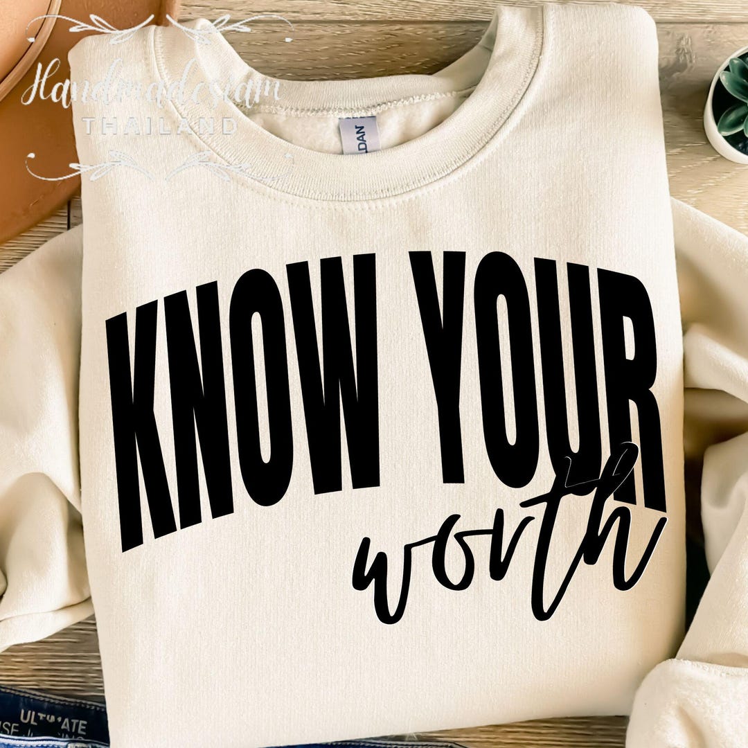 Know Your Worth SVG PNG, Self Love Svg, Motivational Svg, Inspirational ...