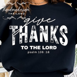 Give Thanks To The Lord SVG: Christian Thanksgiving Design (Digital Download