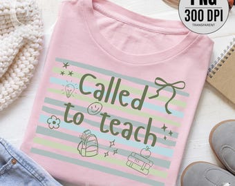 Geroepen om les te geven png, christelijke leraar png, geloofsleraar shirtontwerp, coquette bow leraar png, strepenonderwijs, inspirerende leraar