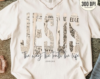 Christian T-Shirt Design PNG, The Way The Truth The Life (Digital Download 300 DPI)