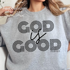 God is Good All the Time Svg Png, Bible Verse Svg, Varsity God is Good Svg, Christian Shirt Svg, Oversized Sweatshirt Design