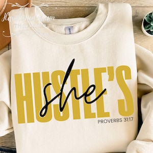 She Hustle&#39;s Svg, Proverbs 31:17 SV, Hustle SV, Mom Hustle, Girl Hustle, Women Hustling Svg, Downloadable Cut File, Svg files for Cricut