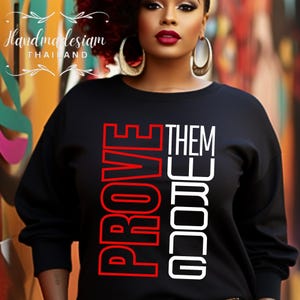 Beweisen Sie, dass sie falsch sind | Motivierende Zitat Schnittdatei | Hustle, Gym l Christian Apparel Design l Ostern Christianity Png l Christianity svg