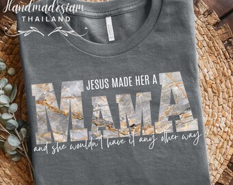 Christian Mama PNG, Jesus Made Her A Mama Design (Digital Download)