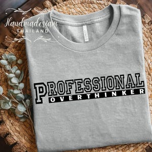 Professional Overthinker SVG PNG PDF, Anxiety Svg, Mom Mode Svg, Mom Svg, Mental Health Svg, Self Care Svg, Self Love Svg, You Matter Svg