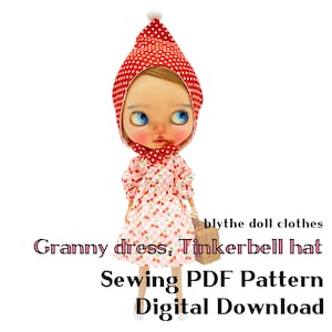 blythe doll Granny dress & Tinkerbell hat, Sewing PDF Pattern Digital Download