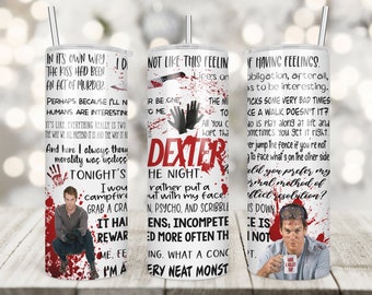 Dexter Morgan, PNG, Dexter, Blood, Crime, Fan Page, TV Show, 20oz Skinny, Tumbler, Digital Downloads, Sublimation, Waterslide, PNG